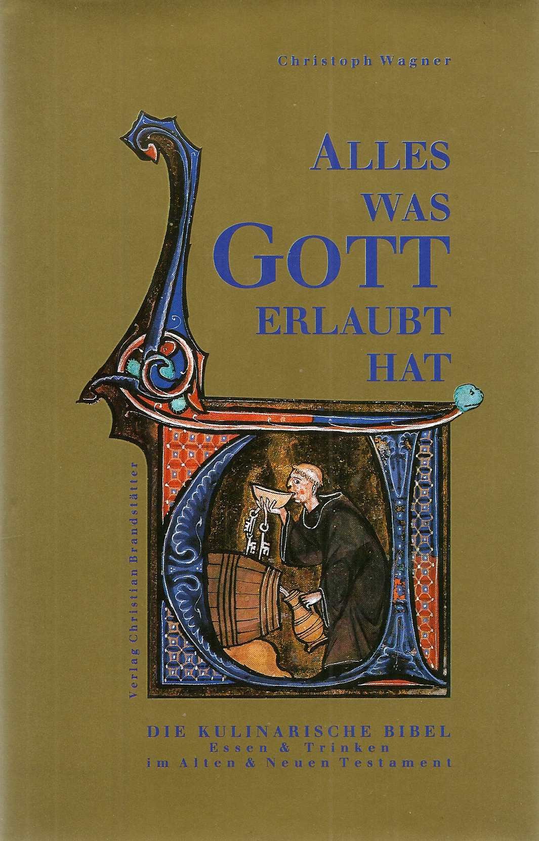 Alles was Gott erlaubt hat von Christoph Wagner